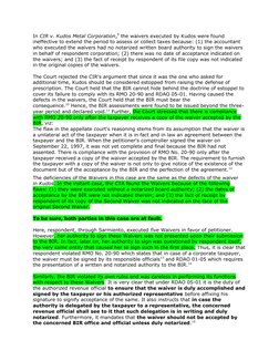 In CIR v. Kudos Metal Corporation,9 the waivers executed by Kudos were found 
ineffective to extend the period to assess or c