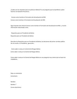 ¿Cuáles son los requisitos para ser policía en Bolivia? Es una pregunta que los bachilleres suelen 
hacerse con bastante frec