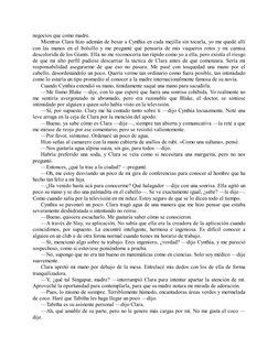 negocios que como madre.
Mientras Clara hizo ademán de besar a Cynthia en cada mejilla sin tocarla, yo me quedé allí
con las