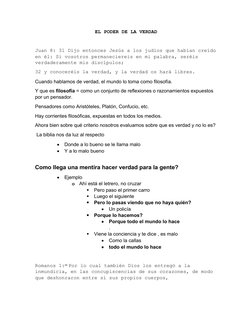 EL PODER DE LA VERDAD
Juan 8: 31 Dijo entonces Jesús a los judíos que habían creído
en él: Si vosotros permaneciereis en mi p