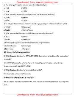 6. The Netscape Navigator browser was released publically in: 
a) 1960 
 
 
b) 1984 
c) 1994 
 
 
d) 1996 
7. What shortcut c