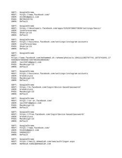 SOFT:  GoogleChrome
HOST:  https://www.facebook.com/
USER:  mls90x@gmail.com
PASS:  M0795215731
UNKN:  Default
SOFT:  GoogleC