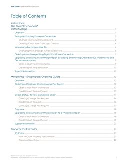 User Guide g Ellie Mae® Encompass®
i
© 2019 CoreLogic, Inc. All rights reserved. 
Proprietary. This material may not be repro