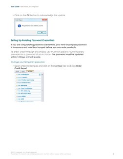 User Guide g Ellie Mae® Encompass®
2
© 2019 CoreLogic, Inc. All rights reserved. 
Proprietary. This material may not be repro