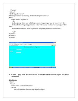 </script>
</head>
<body bgcolor=cyan>
<h1 align=center> Evaluating Arithmetic Expression</h1>
<hr>
     <form name="myform"