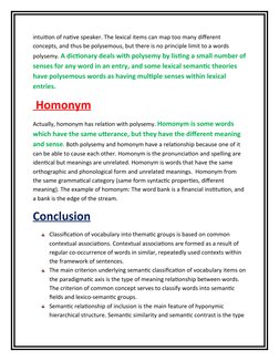 intuition of native speaker. The lexical items can map too many different 
concepts, and thus be polysemous, but there is no