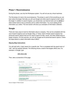 Phase 1: Reconnaissance 
 
During this phase, use only the Workspace system. You will not use any virtual machines. 
 
The
