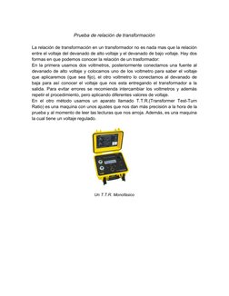 Prueba de relación de transformación
La relación de transformación en un transformador no es nada mas que la relación
entre e