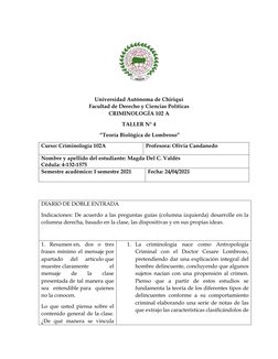 Universidad Autónoma de Chiriquí 
Facultad de Derecho y Ciencias Políticas  
CRIMINOLOGÍA 102 A 
TALLER N° 4 
 “Teoría