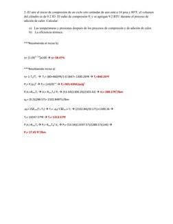 2.-El aire al inicio de compresión de un ciclo otto estándar de aire está a 14 psia y 80°F, el volumen 
del cilindro es de 0.