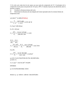3.-Un ciclo atto están dar de aire opera con una razón de compresión de 8.5. Al principio de la
compresión el aire posee una