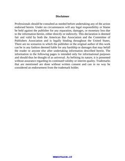 Disclaimer
Professionals should be consulted as needed before undertaking any of the action
endorsed herein. Under no circums