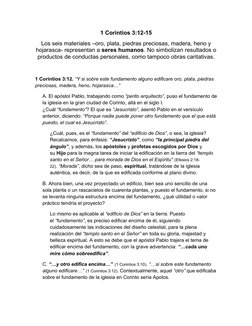 1 Corintios 3:12-15
Los seis materiales –oro, plata, piedras preciosas, madera, heno y
hojarasca- representan a seres humanos