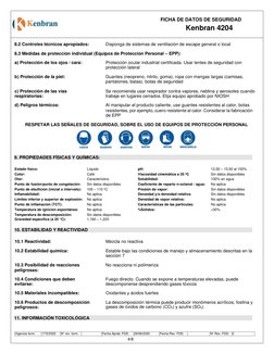 4/8 
 
FICHA DE DATOS DE SEGURIDAD 
Kenbran 4204 
 
8.2 Controles técnicos apropiados: 
Disponga de sistemas de ventilación d