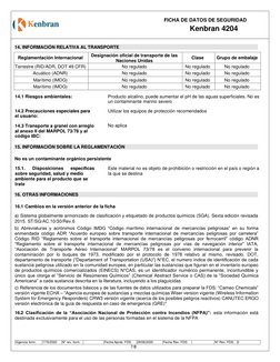 7/8 
 
FICHA DE DATOS DE SEGURIDAD 
Kenbran 4204 
 
 
 14. INFORMACIÓN RELATIVA AL TRANSPORTE 
 
 
Reglamentación Internacion