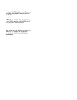 ingresos de mercadería, debido a que una sola persona 
estionar las compras, ocasiona que deje los registros a 
en el área de