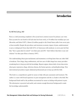 Pain Management: Evidence-Based Tools and Techniques for Nursing Professionals
ix
By Bill McCarberg, MD
Pain as a chief prese