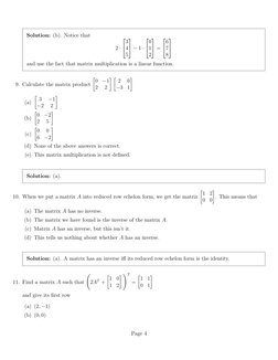 Solution: (b). Notice that
2 ·


3
4
5

−1 ·


0
1
2

=


6
7
8


and use the fact that matrix multiplication is