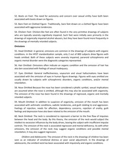 52. Boots on Feet- The need for autonomy and concern over sexual virility have both been
associated with boots drawn on figur