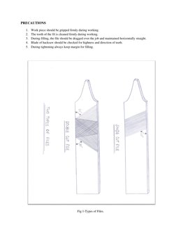 PRECAUTIONS 
1. Work piece should be gripped firmly during working. 
2. The tooth of the fil is cleaned firmly during working