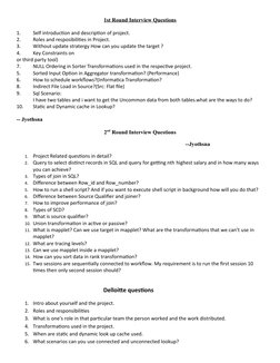 1st Round Interview Questions
1.
Self introduction and description of project.
2.
Roles and resposibilities in Project.
3.
Wi