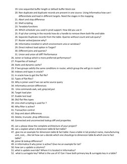 19. Line sequential buffer length or default buffer block size
20. Non duplicate and duplicate records are present in one sou