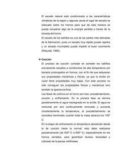 El  secado  natural  está  condicionado  a  las características
climáticas de la región y algunas veces el lugar de secado es