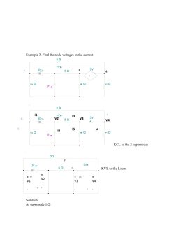 3 Ω
+Vx-
20
V
10
A
2 
Ω
6 Ω
4 
Ω
1 
Ω
3V
x
+  -
3
4
3 Ω
+Vx-
20
V
10
A
2 
Ω
6 Ω
4 
Ω
1 
Ω
3V
x
+  -
V2
V3
V4
I4
I5
I3
i1
I3
3