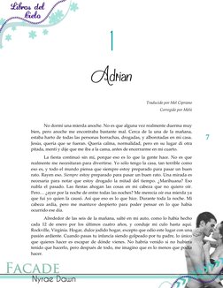 7 
1 Adrian 
 
Traducido por Mel Cipriano 
Corregido por Melii 
 
No dormí una mierda anoche. No es que alguna vez realme