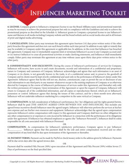 Copyright @ 2019 | All Rights Reserved | Influencer Marketing Toolkit Presented By
6. LICENSE. Company grants to Influencer a