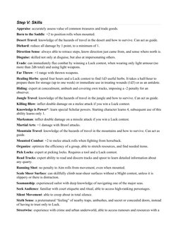 Step V: Skills
Appraise: accurately assess value of common treasures and trade goods.
Born to the Saddle: +2 to position roll