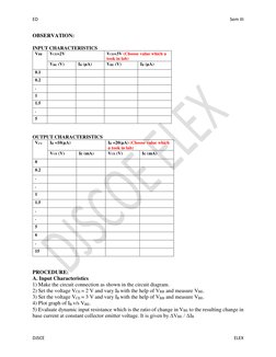 ED 
 
Sem III 
DJSCE 
 
ELEX 
OBSERVATION: 
 
INPUT CHARACTERISTICS 
VBB 
VCE=2V 
VCE=3V (Choose value which u 
took in lab)
