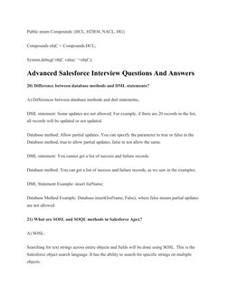 Public enum Compounds {HCL, H2SO4, NACL, HG}
Compounds objC = Compounds.HCL;
System.debug(‘objC value: ‘+objC);
Advanced Sale