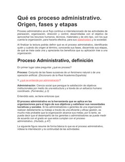 Qué es proceso administrativo. 
Origen, fases y etapas
Proceso administrativo es el flujo continuo e interrelacionado de las