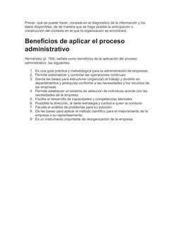 Prever, qué se puede hacer, consiste en el diagnóstico de la información y los 
datos disponibles, de tal manera que se haga