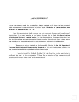 ACKNOWLEDGEMENT
At the very outset I would like to extend my sincere gratitude to all those who have provided
their assistanc