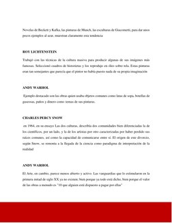 Novelas de Beckett y Kafka, las pinturas de Munch, las esculturas