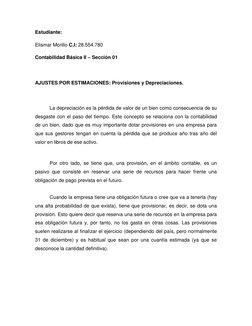 Estudiante: 
Elismar Morillo C.I: 28.554.780 
Contabilidad Básica II – Sección 01 
 
AJUSTES POR ESTIMACIONES: Provisiones y
