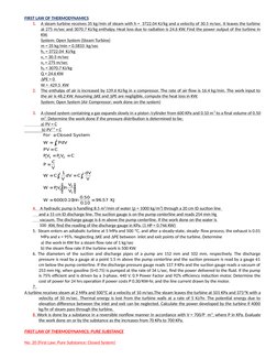 FIRST LAW OF THERMODYNAMICS
1.
A steam turbine receives 35 kg/min of steam with h =  3722.04 KJ/kg and a velocity of 30.5 m/s