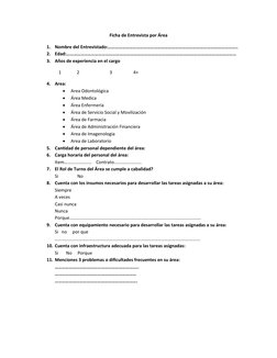 Ficha de Entrevista por Área
1.
Nombre del Entrevistado:………………………………………………………………………………………………..
2.
Edad:…………………………………………………………