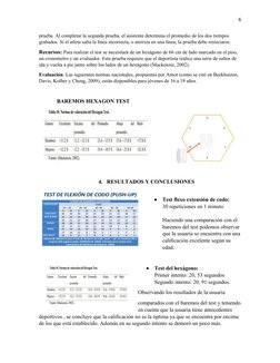 6
prueba. Al completar la segunda prueba, el asistente determina el promedio de los dos tiempos 
grabados. Si el atleta salta