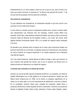 Evidentemente en un inicio estaba a años luz de lo que es hoy, pero él tenía muy
claro que quería convertir su empresa en “la
