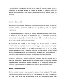 Para entender lo mejor posible cómo se ha ido fraguando este dominio que tiende al
monopolio, es necesario conocer su modelo
