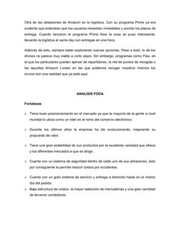 Otra de las obsesiones de Amazon es la logística (https://www.oleoshop.com/blog/la-logistica-como-factor-de-conversion). Con