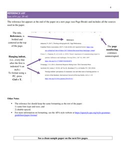 4 
The title, 
References, is 
bolded and 
centered at the top 
of the page. 
 
Hanging indent, 
(i.e., every line 
afte