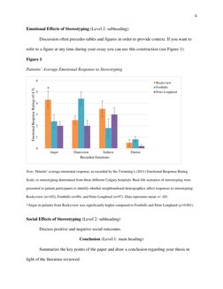 4 
Emotional Effects of Stereotyping (Level 2: subheading) 
 
Discussion often precedes tables and figures in order to p