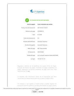 Servicio pagado:
Cuota moderadora eps sanitas
Fecha y hora de transacción:
2021-05-04 13:36:32
Referencia de pago:
2034985010