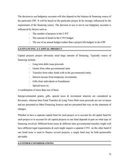 The decision to use budgetary accounts will also depend on the features & financing source of
The decision to use budgetary a
