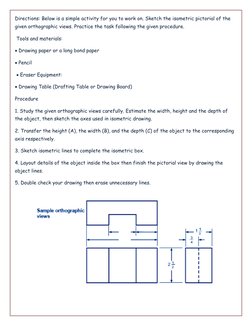 Directions: Below is a simple activity for you to work on. Sketch the isometric pictorial of the 
given orthographic views. P