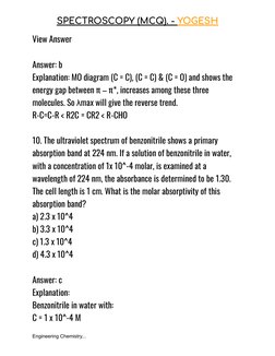 SPECTROSCOPY (MCQ). - YOGESH
View Answer
Answer: b
Explanation: MO diagram (C = C), (C = C) & (C = O) and shows the
energy ga